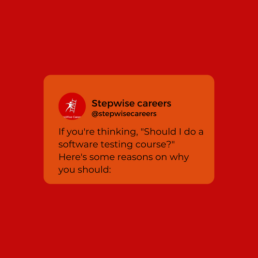 "Why should I do a Software Testing Course?" Here's some reason why!