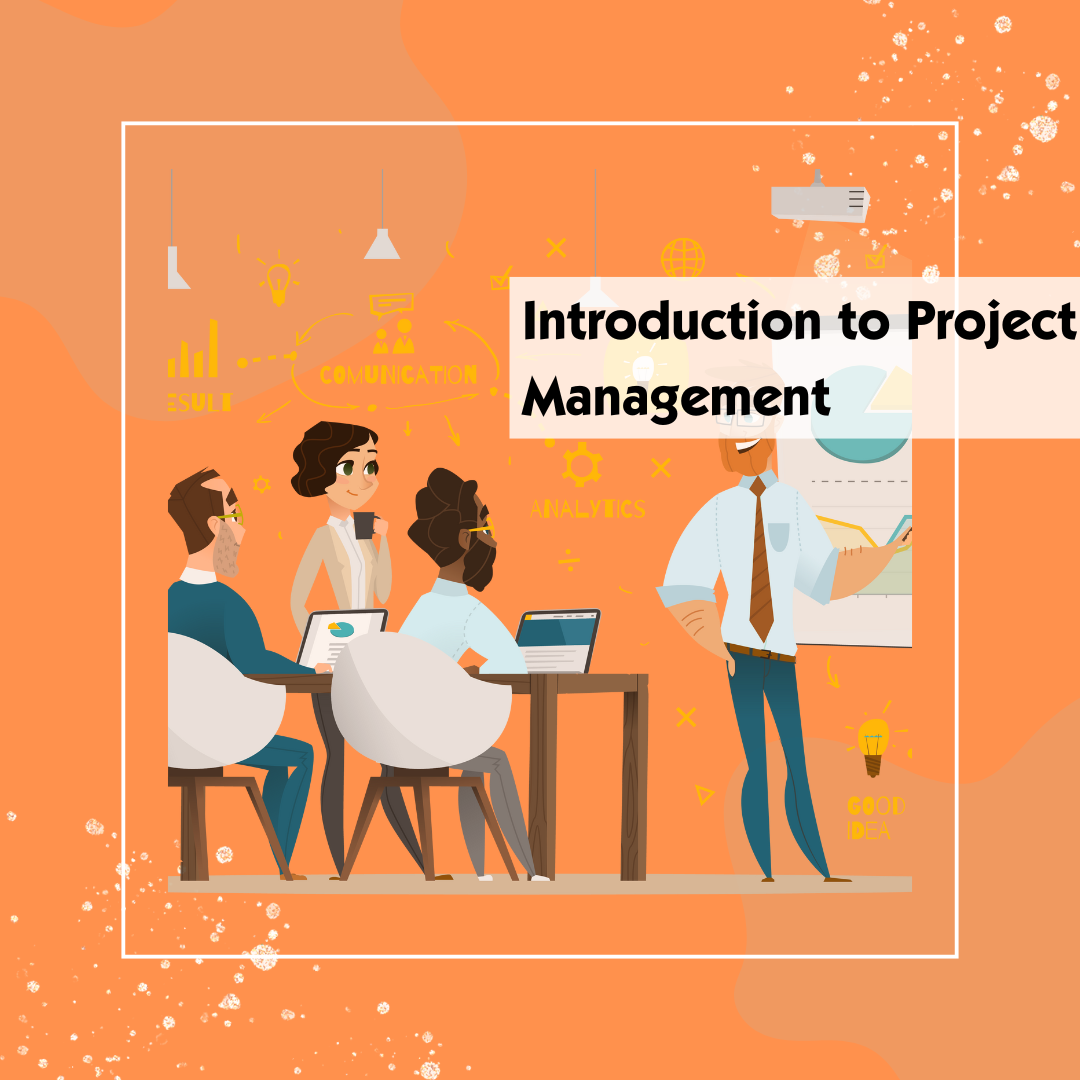 Introduction to Project Management